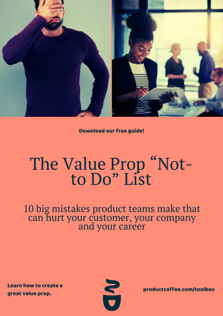The Value Proposition Product Management "Not-to-Do" List