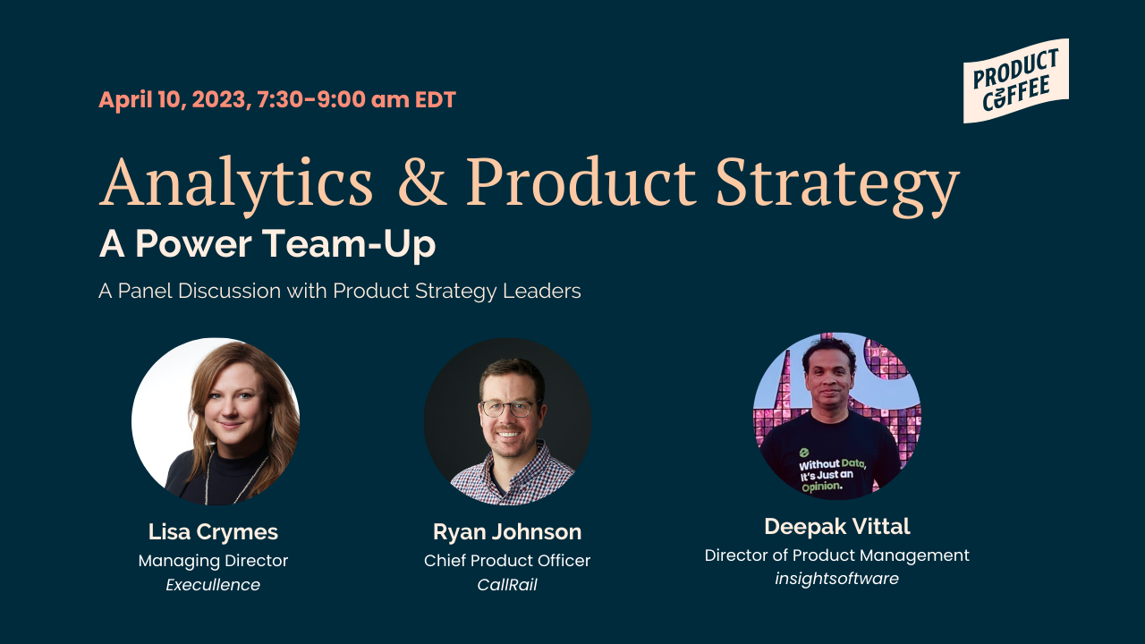 Analytics & Product Strategy Product management panel discussion