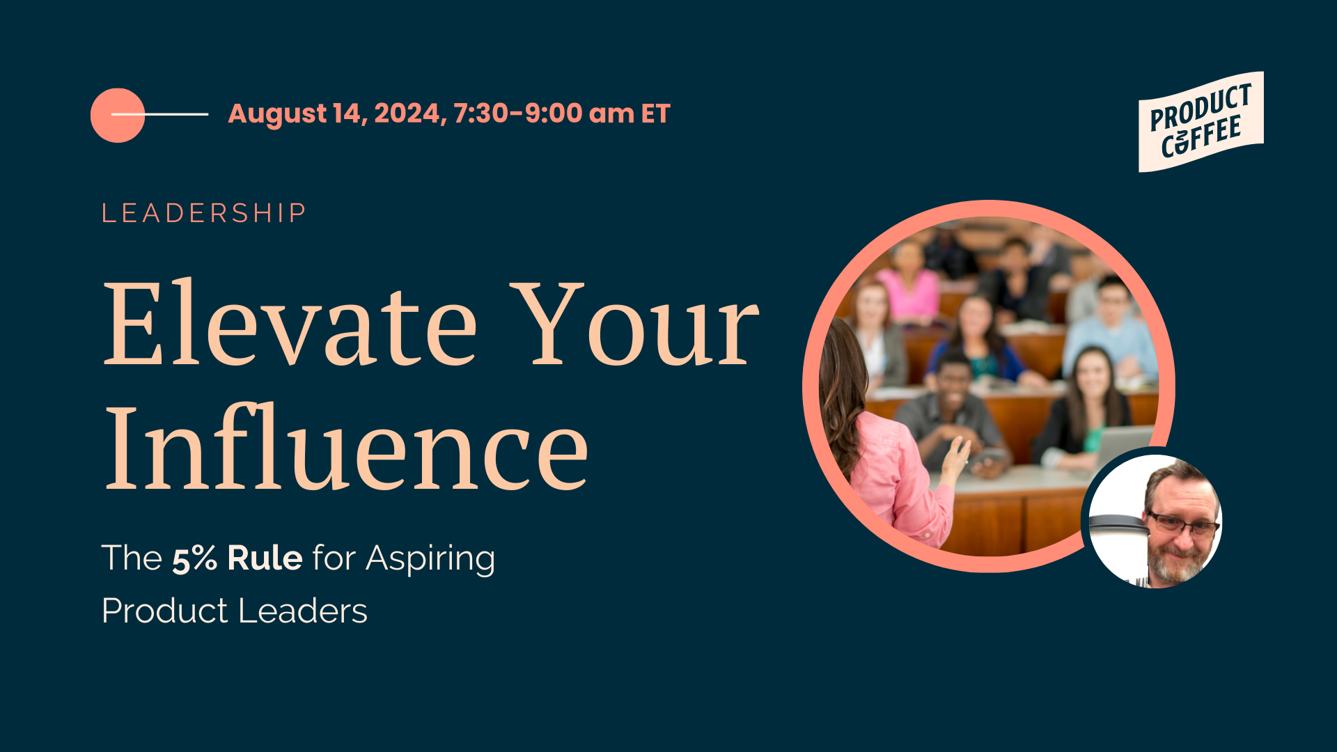 Product Management Event - Elevate Your Influence: The 5% Rule for Aspiring Product Leaders - Unlock your leadership potential! Use the 5% rule to craft compelling talks and boost your product career. 🚀 #ProductManagement