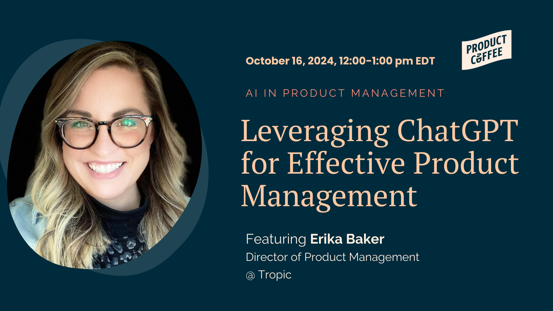 Product Management Event - Replay: Leveraging ChatGPT for Effective Product Management - with Erika Baker - Join Erika, Director of Product Management at Tropic, for a tech talk on how ChatGPT is transforming product management.