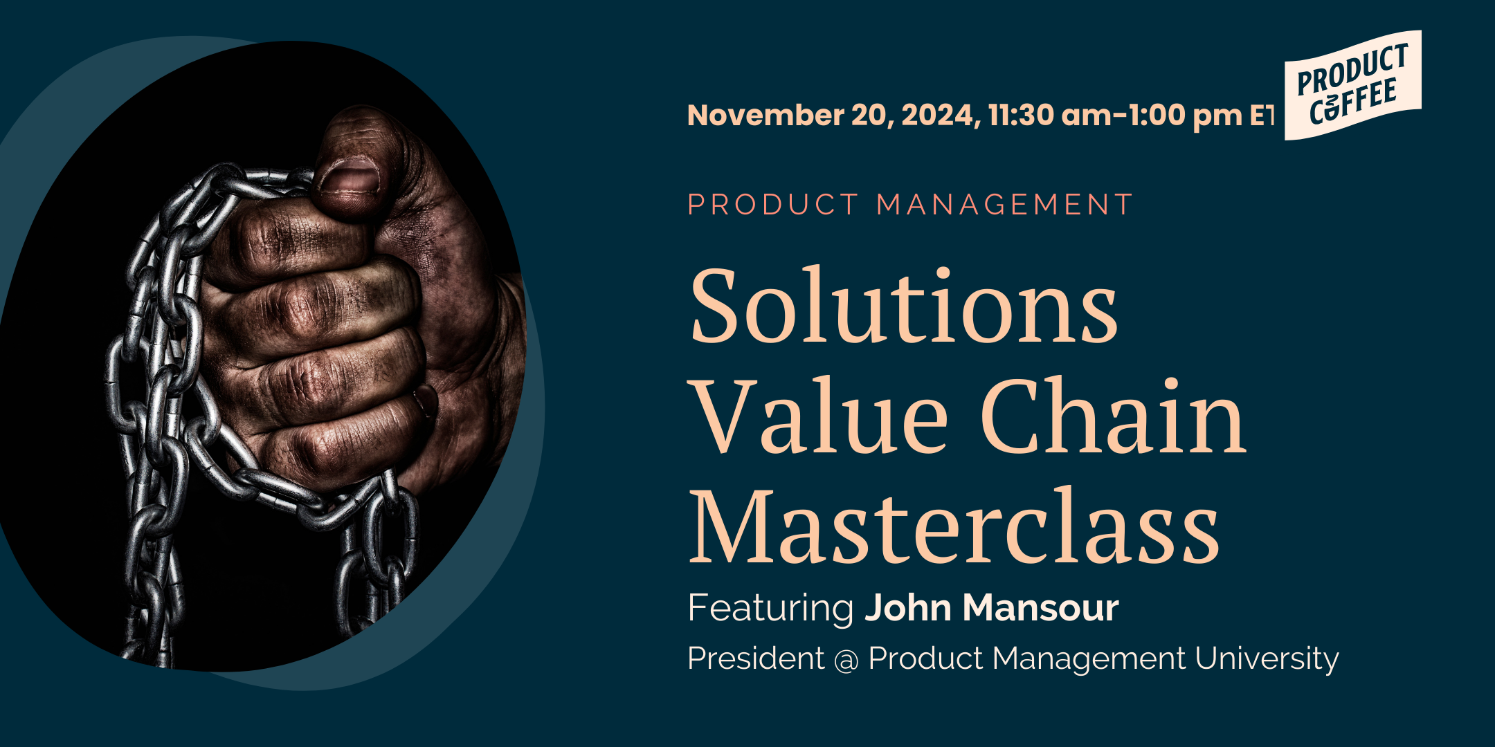 Product Management Event - Solutions Value Chain Masterclass - Uncover Strategic Customer Value from the top down!