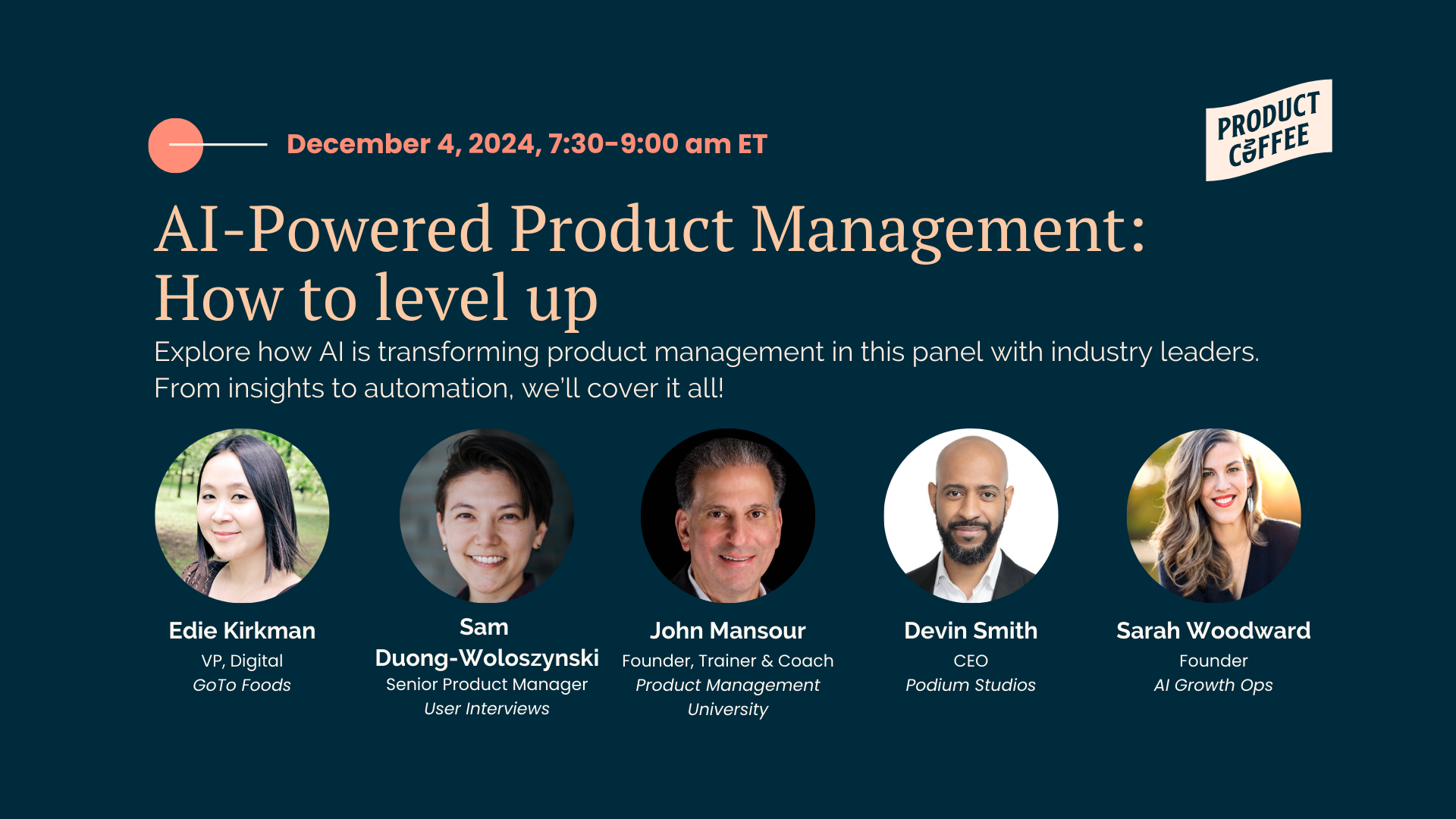 Product Management Event - AI-Powered Product Management: How to level up - Explore how AI is transforming product management in this panel with industry leaders. From insights to automation, we’ll cover it all!