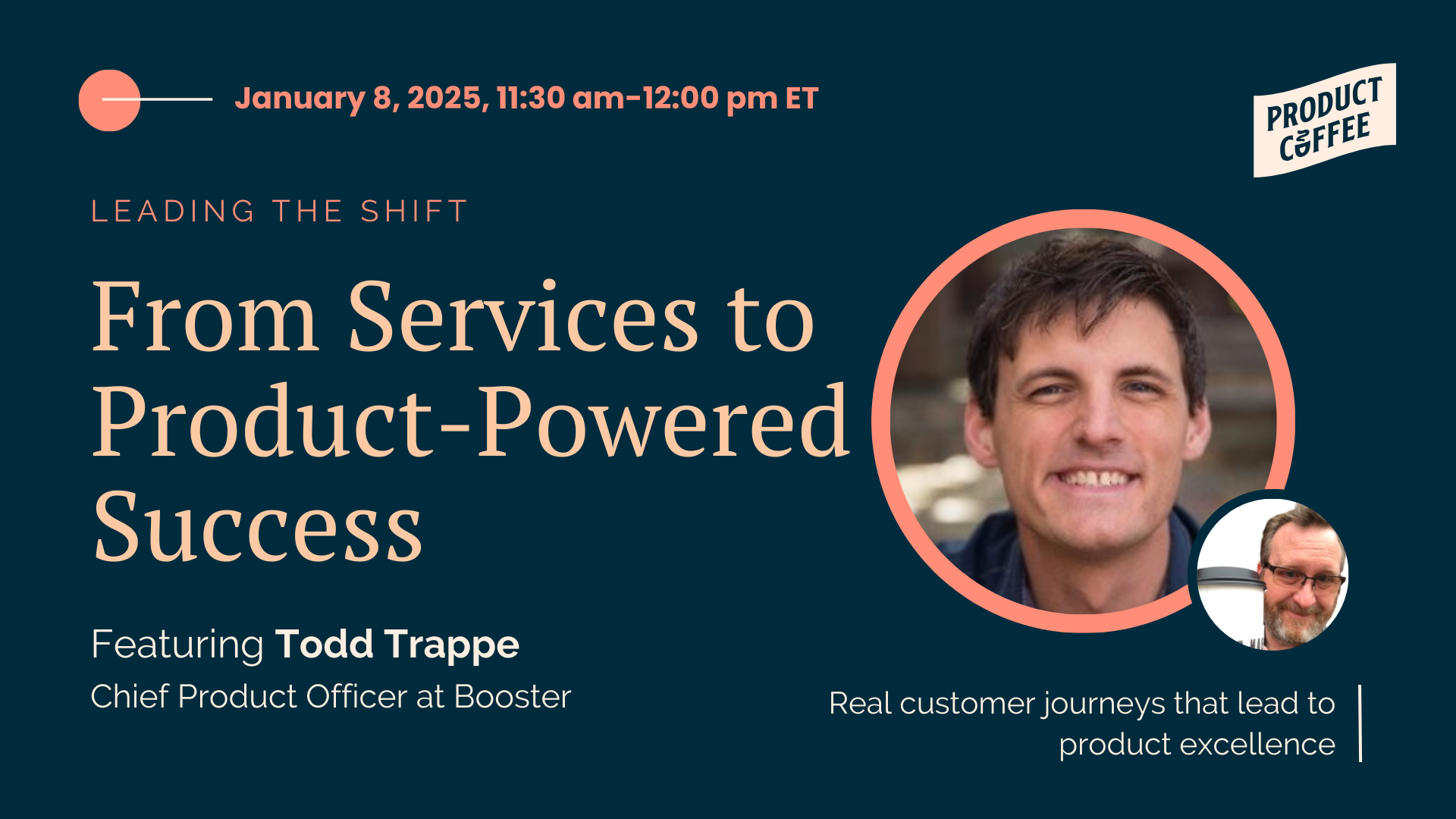 Product Management Event - Leading the Shift from Services to Product-Powered Success - Learn from CPO Todd Trappe how Booster transformed from a services-driven company to a product-powered market leader after the pandemic.