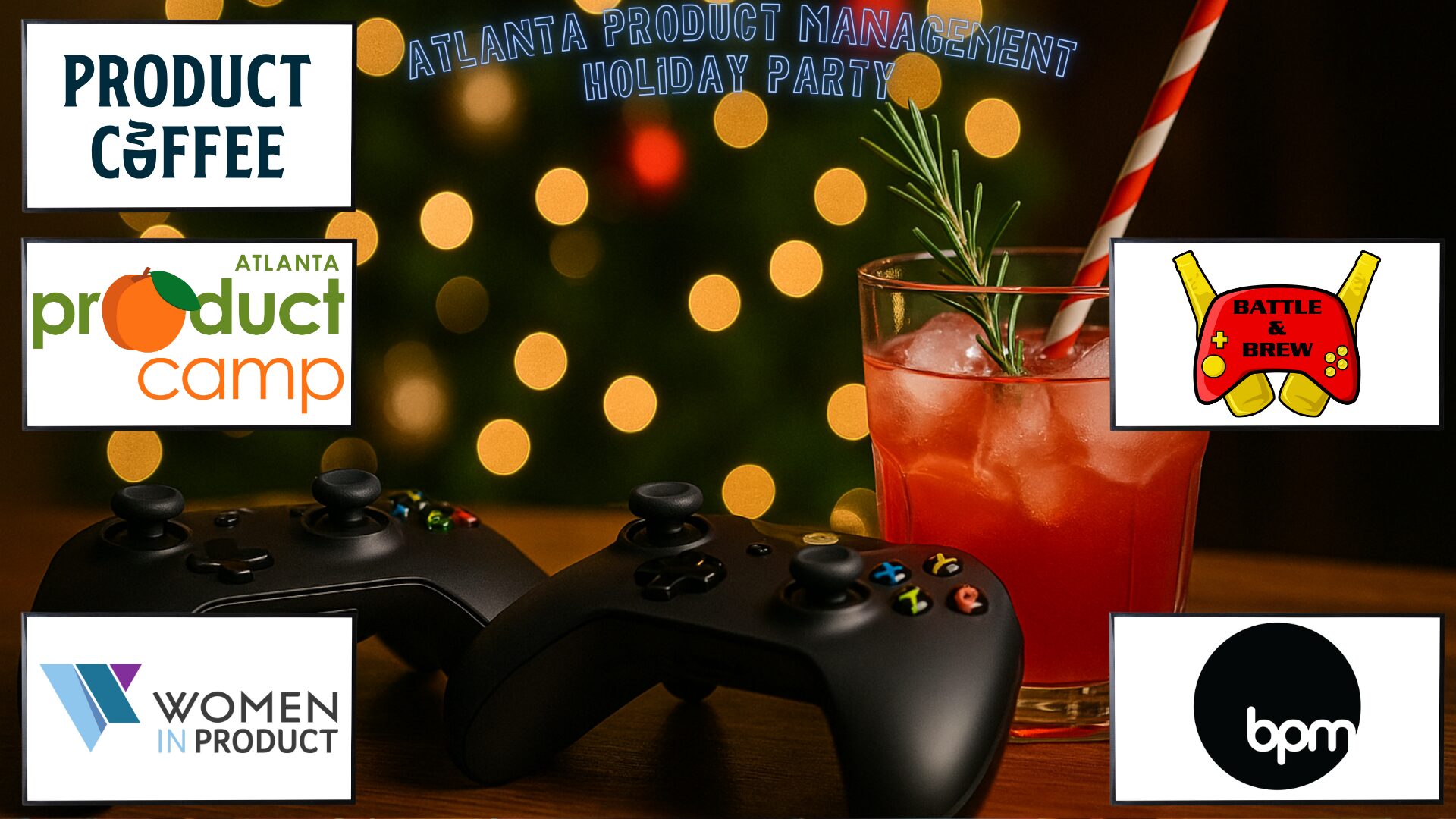 Product Management Event - Atlanta Product Holiday Party - December 2025 - Battle & Brew - Join your Atlanta Product Management community for one last get-together before 2025 fades into memory!