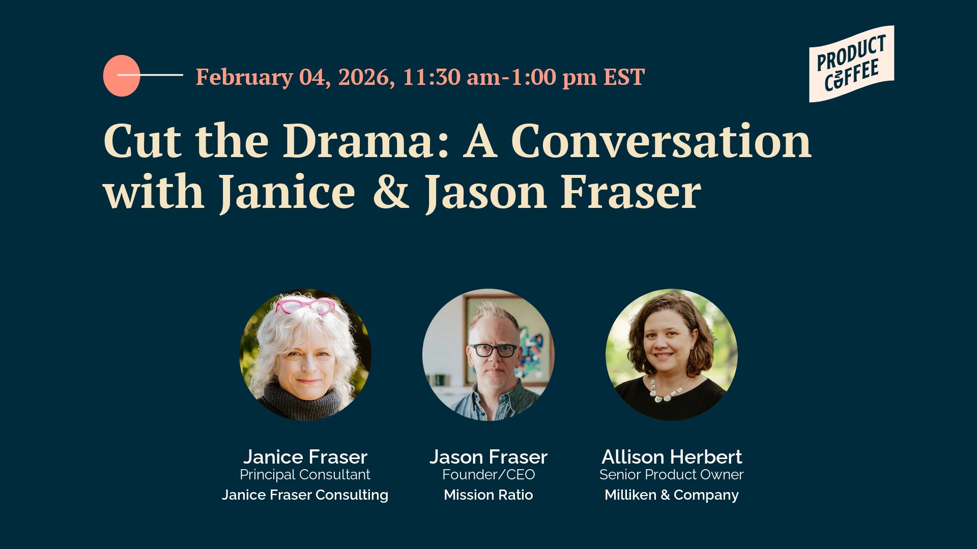 Product Management Event - Cut the Drama: A Conversation with Janice & Jason Fraser - Product drama is optional. The Frasers wrote the playbook to make it disappear.
