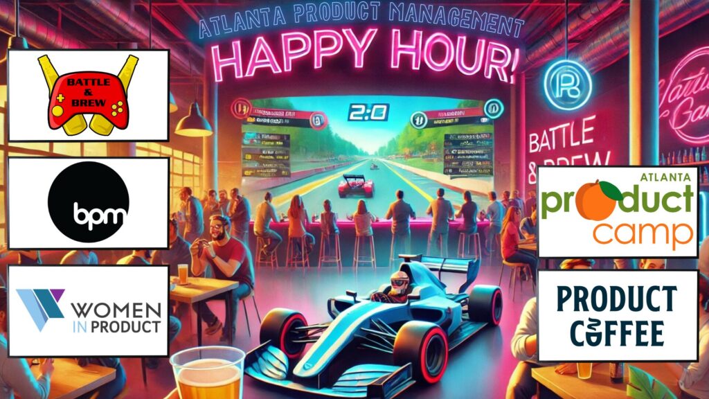 Product Management Event - Atlanta Product Happy Hour - February 2026 - Battle & Brew - Drinks, games, and your favorite product people. We're back at Battle & Brew in Sandy Springs.
