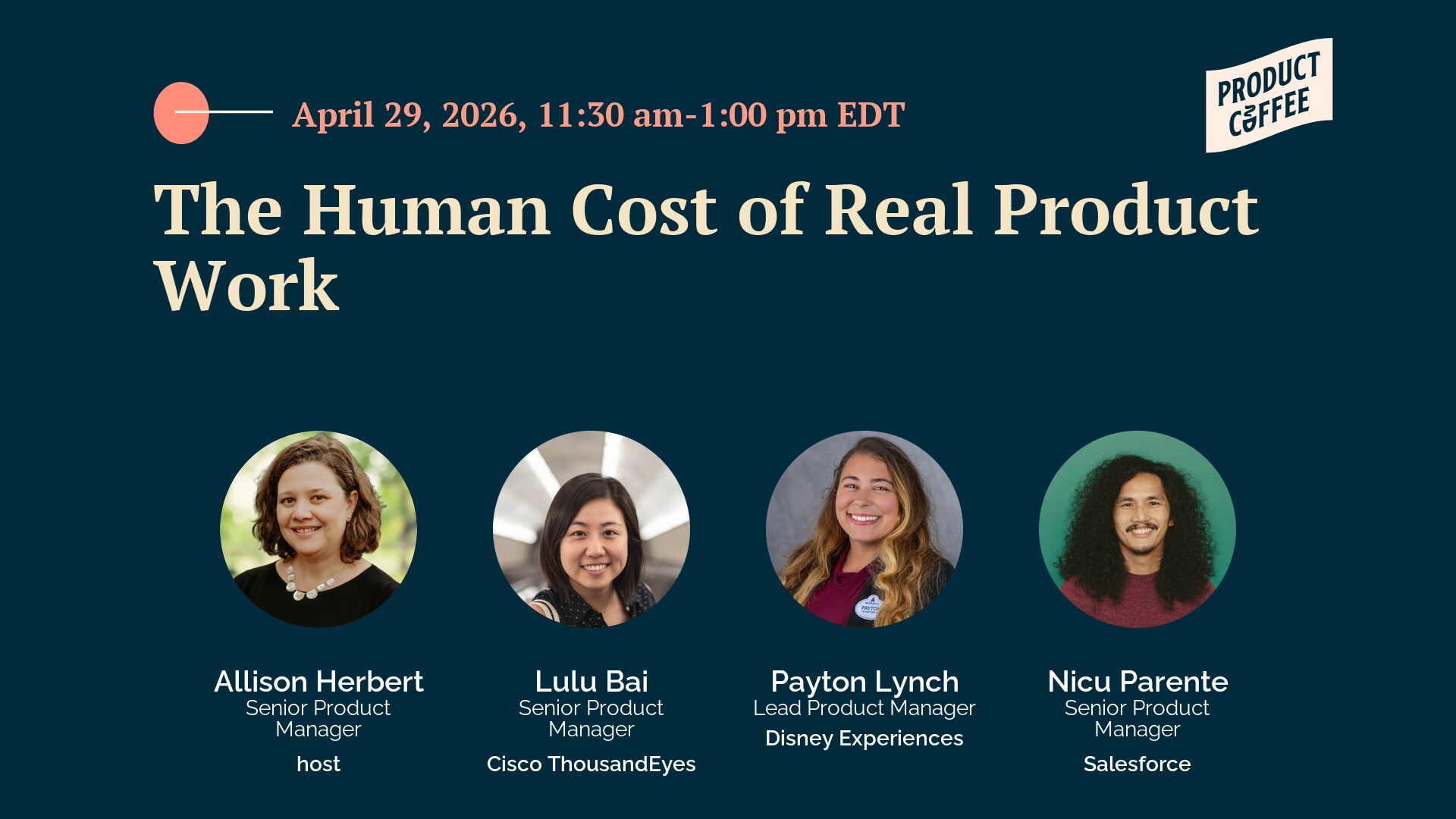 Product Management Event - The Human Cost of Real Product Work - What does shipping at scale take out of you? A candid conversation about burnout, boundaries, and building a career that lasts.