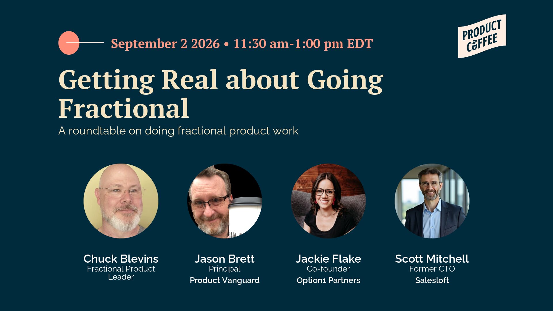 Product Management Event - Getting Real about Going Fractional - Curious about fractional product work but not sure where to start? A roundtable on billing, finding clients, and how the work gets sold.